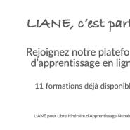 LIANE, c'est parti !
