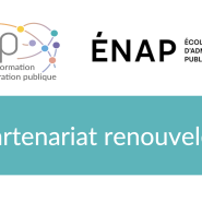 Partenariat IFAP ENAP renouvelé