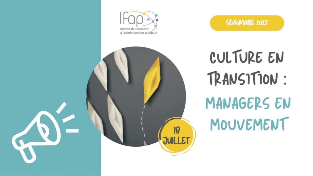 Visuel Séminaire Culture en transition : managers en mouvement